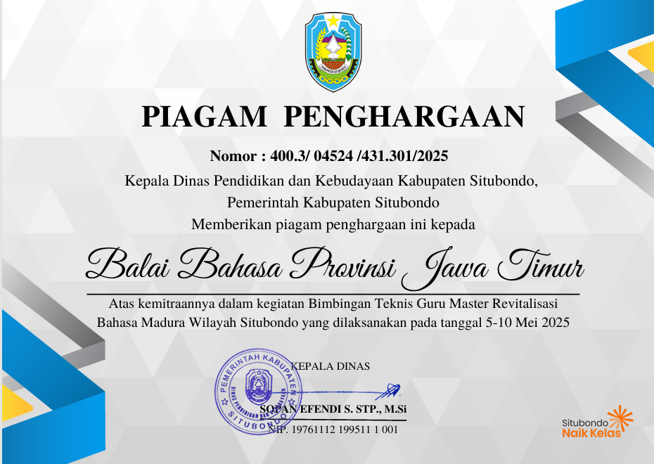 Piagam Piagam Penghargaan Kemitraan dalam Teknis Guru Master Revitalisasi  Bahasa Madura Wilayah Situbondo